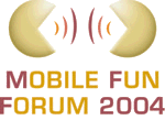 Mobile fun Forum 2004